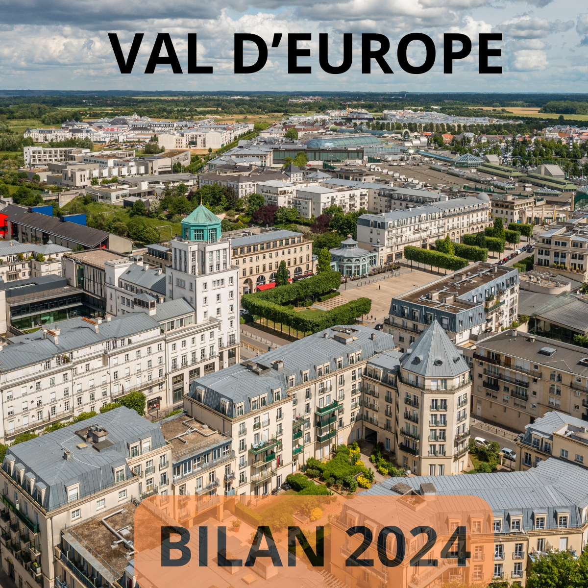 Val d'Europe - Bilan 2024